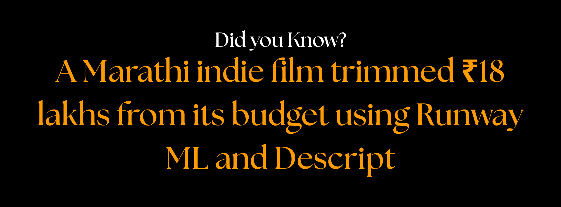 Indian Films and AI: Build,Break & Remain